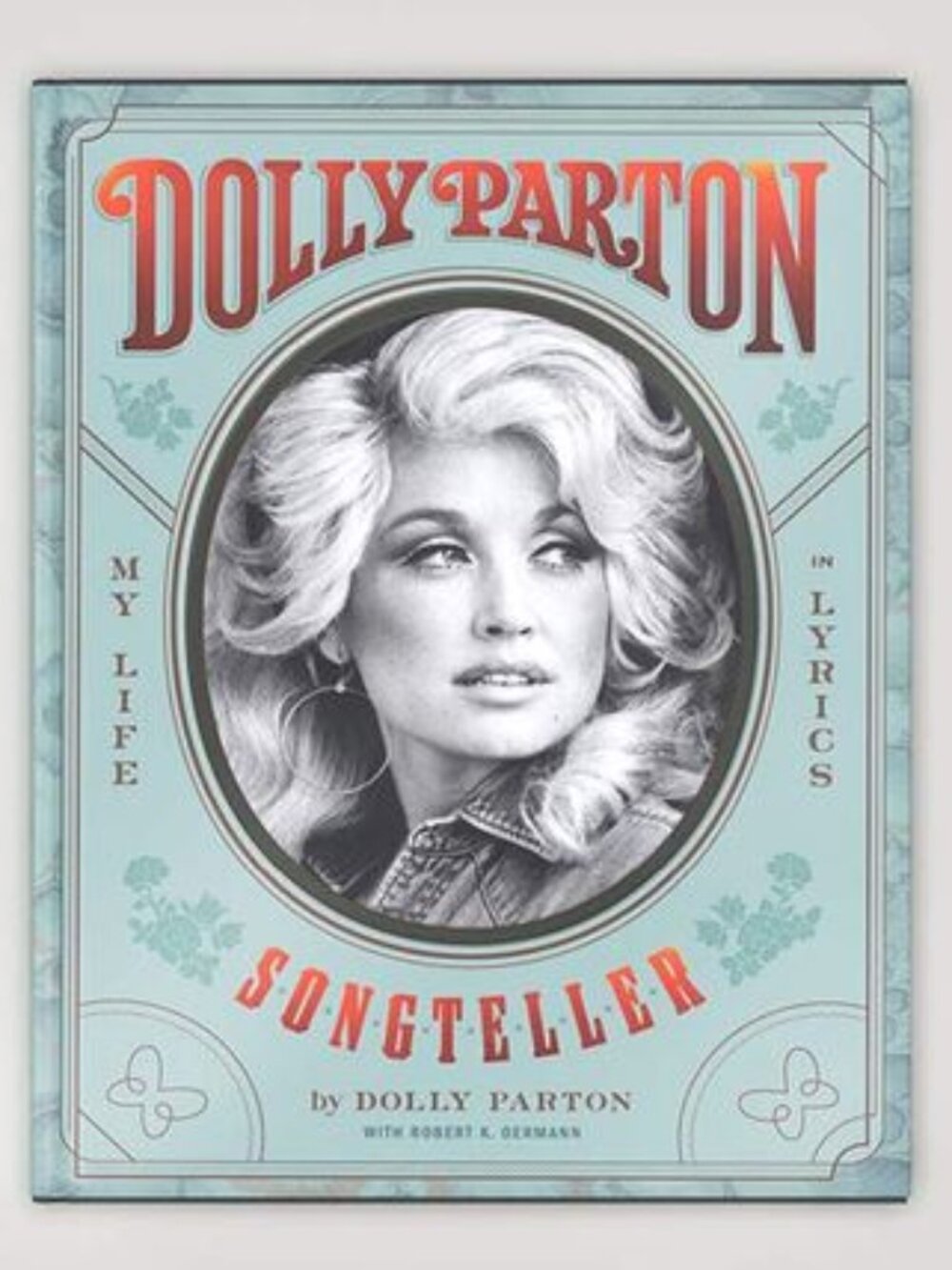 Dolly Parton, Songteller: My Life in Lyrics Book